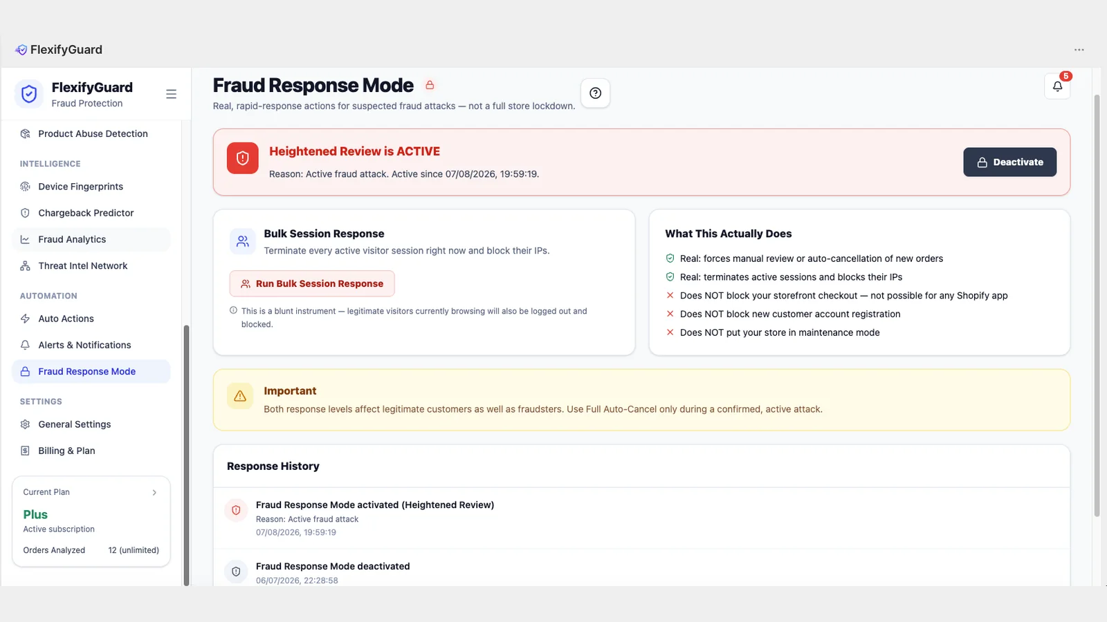 Fraud response mode — Rapid response during a live attack — and a plain list of what it cannot do.
